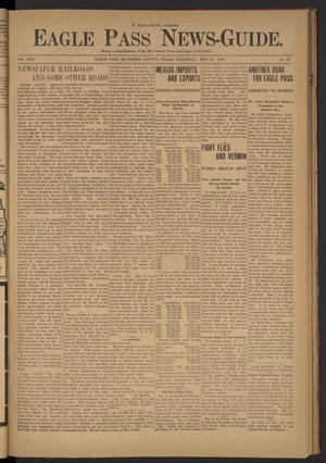 Eagle Pass News-Guide. (Eagle Pass, Tex.), Vol. 22, No. 43, Ed. 1 Saturday, May 14, 1910