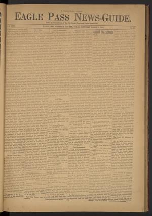 Eagle Pass News-Guide. (Eagle Pass, Tex.), Vol. 22, No. 33, Ed. 1 Saturday, March 5, 1910