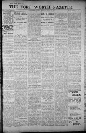 Primary view of object titled 'Fort Worth Gazette. (Fort Worth, Tex.), Vol. 18, No. 235, Ed. 1, Monday, July 16, 1894'.