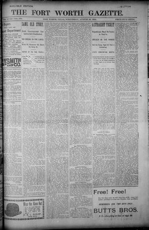 Primary view of object titled 'Fort Worth Gazette. (Fort Worth, Tex.), Vol. 18, No. 279, Ed. 1, Wednesday, August 29, 1894'.