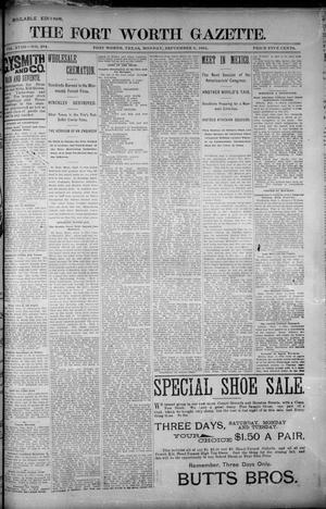 Primary view of object titled 'Fort Worth Gazette. (Fort Worth, Tex.), Vol. 18, No. 284, Ed. 1, Monday, September 3, 1894'.