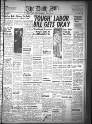 The Daily Sun (Goose Creek, Tex.), Vol. 29, No. 260, Ed. 1 Saturday, April 12, 1947
