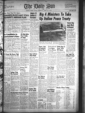 The Daily Sun (Goose Creek, Tex.), Vol. 28, No. 311, Ed. 1 Monday, June 17, 1946