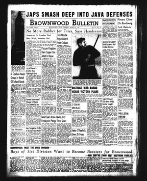 Brownwood Bulletin (Brownwood, Tex.), Vol. 41, No. 141, Ed. 1 Thursday, March 5, 1942