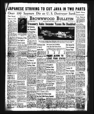 Brownwood Bulletin (Brownwood, Tex.), Vol. 41, No. 139, Ed. 1 Tuesday, March 3, 1942