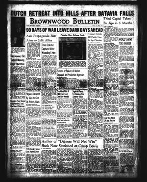 Brownwood Bulletin (Brownwood, Tex.), Vol. 41, No. 142, Ed. 1 Friday, March 6, 1942