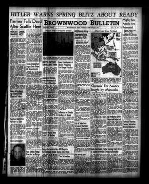 Brownwood Bulletin (Brownwood, Tex.), Vol. 40, No. 118, Ed. 1 Monday, February 24, 1941