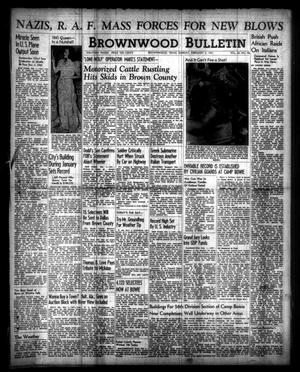 Primary view of object titled 'Brownwood Bulletin (Brownwood, Tex.), Vol. 40, No. 96, Ed. 1 Sunday, February 2, 1941'.