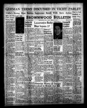 Brownwood Bulletin (Brownwood, Tex.), Vol. 40, No. 98, Ed. 1 Tuesday, February 4, 1941