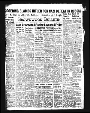 Brownwood Bulletin (Brownwood, Tex.), Vol. 41, No. 197, Ed. 1 Thursday, April 30, 1942