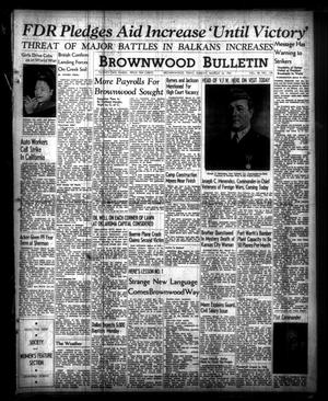 Brownwood Bulletin (Brownwood, Tex.), Vol. 40, No. 138, Ed. 1 Sunday, March 16, 1941