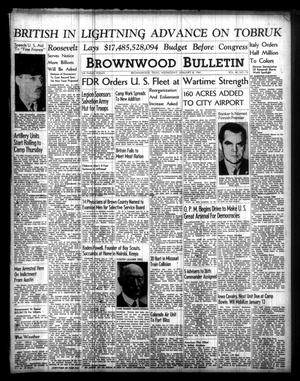 Brownwood Bulletin (Brownwood, Tex.), Vol. 40, No. 73, Ed. 1 Wednesday, January 8, 1941