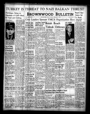 Brownwood Bulletin (Brownwood, Tex.), Vol. 40, No. 72, Ed. 1 Tuesday, January 7, 1941