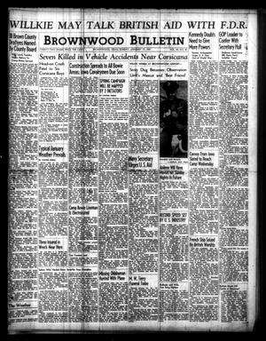 Primary view of object titled 'Brownwood Bulletin (Brownwood, Tex.), Vol. 40, No. 82, Ed. 1 Sunday, January 19, 1941'.