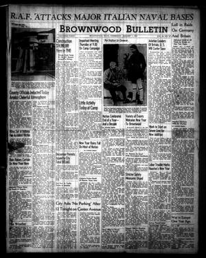 Brownwood Bulletin (Brownwood, Tex.), Vol. 40, No. 67, Ed. 1 Wednesday, January 1, 1941