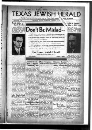 Primary view of object titled 'Texas Jewish Herald (Houston, Tex.), Vol. 31, No. 40, Ed. 1 Thursday, January 6, 1938'.
