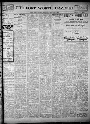 Primary view of object titled 'Fort Worth Gazette. (Fort Worth, Tex.), Vol. 19, No. 245, Ed. 1, Wednesday, August 7, 1895'.
