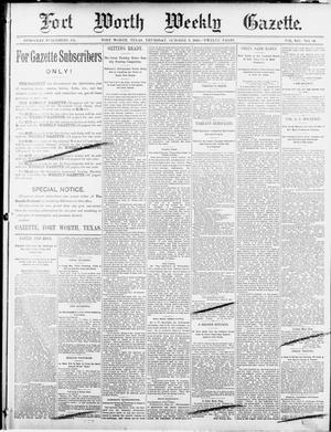 Primary view of object titled 'Fort Worth Weekly Gazette. (Fort Worth, Tex.), Vol. 12, No. 43, Ed. 1, Thursday, October 2, 1890'.