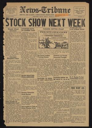 News-Tribune (Mercedes, Tex.), Vol. 28, No. 15, Ed. 1 Friday, March 14, 1941