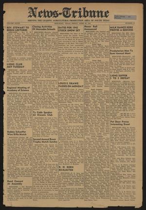 Primary view of object titled 'News-Tribune (Mercedes, Tex.), Vol. 28, No. 21, Ed. 1 Friday, April 25, 1941'.