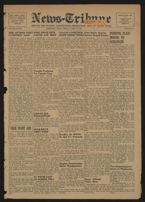 Primary view of object titled 'News-Tribune (Mercedes, Tex.), Vol. 28, No. 19, Ed. 1 Friday, April 11, 1941'.