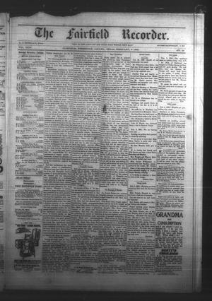 Primary view of object titled 'The Fairfield Recorder. (Fairfield, Tex.), Vol. 24, No. 20, Ed. 1 Friday, February 9, 1900'.