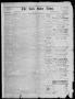 Thumbnail image of item number 1 in: 'The San Saba News. (San Saba, Tex.), Vol. 14, No. 45, Ed. 1, Friday, August 31, 1888'.