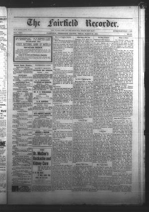 Primary view of object titled 'The Fairfield Recorder. (Fairfield, Tex.), Vol. 25, No. 27, Ed. 1 Friday, March 29, 1901'.