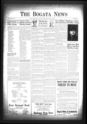 The Bogata News (Bogata, Tex.), Vol. 33, No. 30, Ed. 1 Friday, May 19, 1944