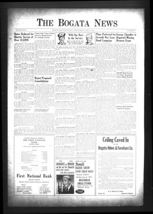 The Bogata News (Bogata, Tex.), Vol. 34, No. 25, Ed. 1 Friday, April 13, 1945