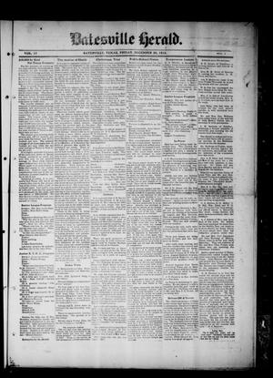 Primary view of object titled 'Batesville Herald. (Batesville, Tex.), Vol. 13, No. 18, Ed. 1 Friday, December 20, 1912'.