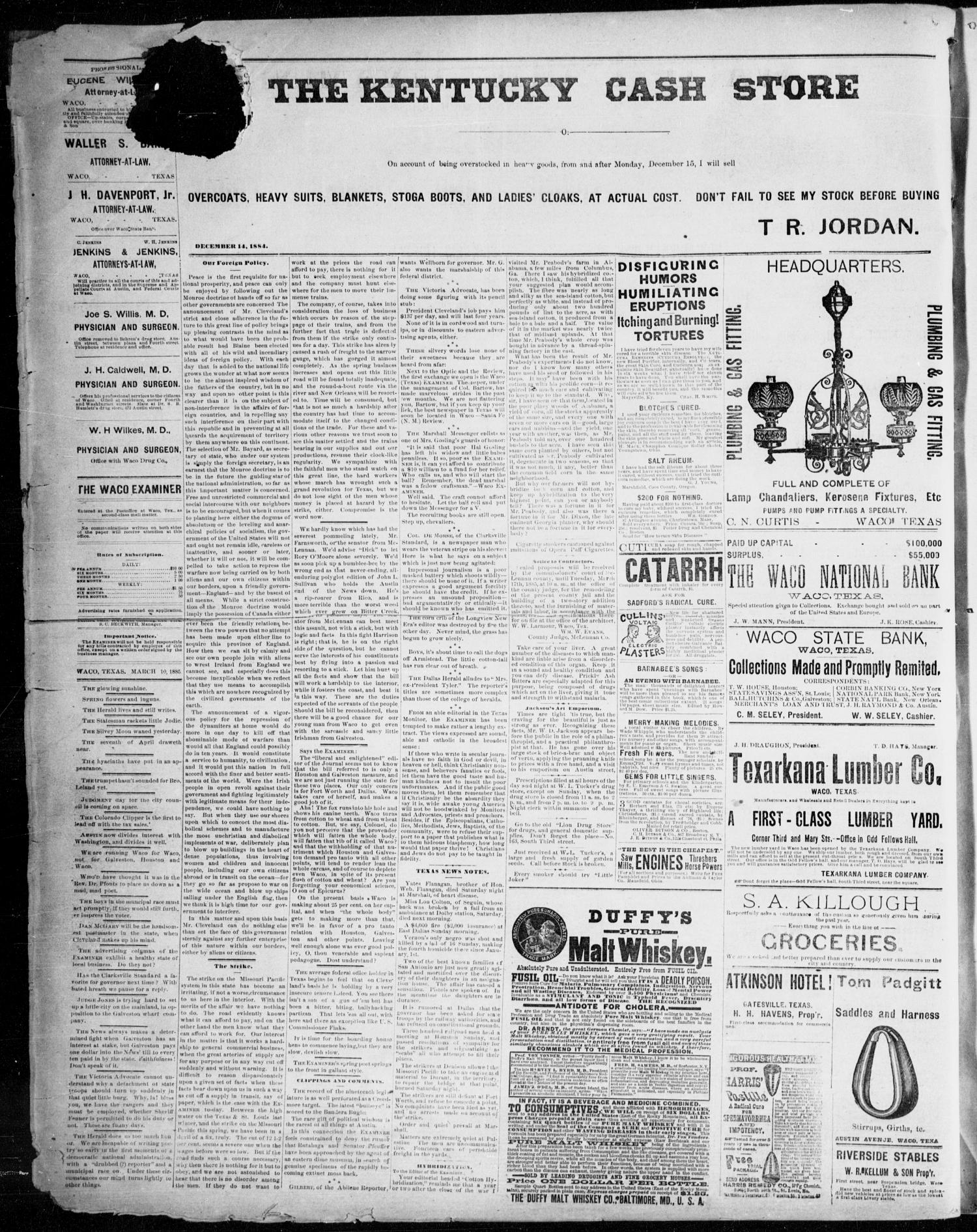 Waco Daily Examiner. (Waco, Tex.), Vol. 18, No. 111, Ed. 1, Tuesday, March 10, 1885
                                                
                                                    [Sequence #]: 2 of 4
                                                