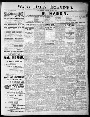 Waco Daily Examiner. (Waco, Tex.), Vol. 18, No. 152, Ed. 1, Sunday, May 3, 1885