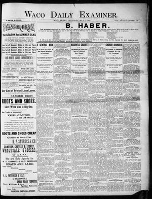 Waco Daily Examiner. (Waco, Tex.), Vol. 18, No. 155, Ed. 1, Thursday, May 7, 1885