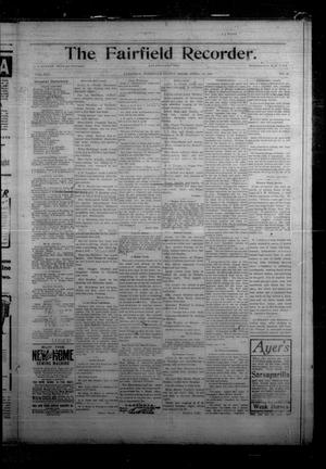 Primary view of object titled 'The Fairfield Recorder. (Fairfield, Tex.), Vol. 30, No. 29, Ed. 1 Friday, April 13, 1906'.