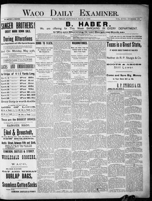 Waco Daily Examiner. (Waco, Tex.), Vol. 18, No. 185, Ed. 1, Saturday, May 30, 1885