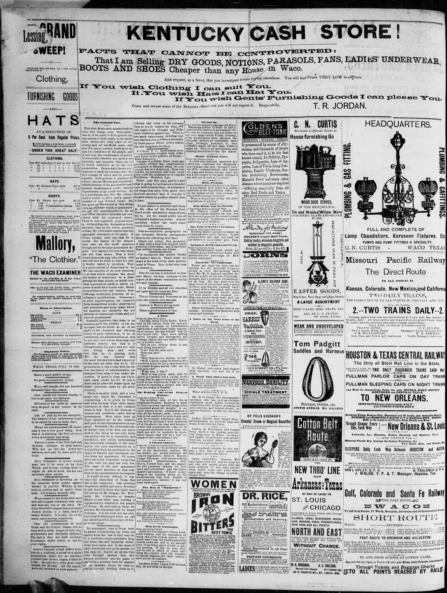 Waco Daily Examiner. (Waco, Tex.), Vol. 18, No. 224, Ed. 1, Sunday, July 19, 1885
                                                
                                                    [Sequence #]: 2 of 4
                                                
