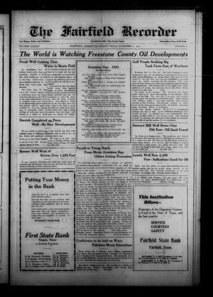Primary view of The Fairfield Recorder (Fairfield, Tex.), Vol. 46, No. 7, Ed. 1 Friday, November 11, 1921