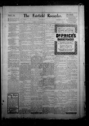 Primary view of object titled 'The Fairfield Recorder. (Fairfield, Tex.), Vol. 32, No. 19, Ed. 1 Friday, February 7, 1908'.