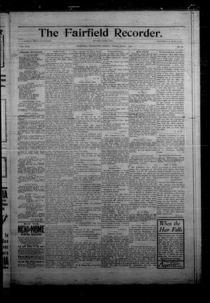 Primary view of object titled 'The Fairfield Recorder. (Fairfield, Tex.), Vol. 30, No. 35, Ed. 1 Friday, June 1, 1906'.