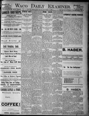 Waco Daily Examiner. (Waco, Tex.), Vol. 18, No. 286, Ed. 1, Saturday, October 10, 1885