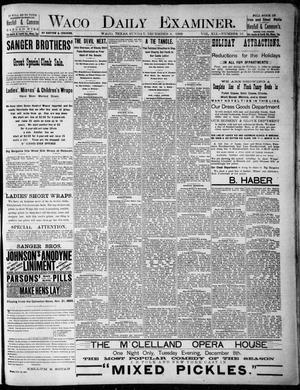 Waco Daily Examiner. (Waco, Tex.), Vol. 19, No. 16, Ed. 1, Sunday, December 6, 1885