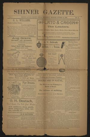 Shiner Gazette. (Shiner, Tex.), Vol. 7, No. 21, Ed. 1 Wednesday, October 18, 1899