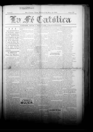 La Fé Católica (San Antonio, Tex.), Vol. 2, No. 67, Ed. 1 Saturday, May 14, 1898