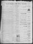 Thumbnail image of item number 1 in: 'The San Saba County News. (San Saba, Tex.), Vol. 18, No. 36, Ed. 1, Friday, July 22, 1892'.