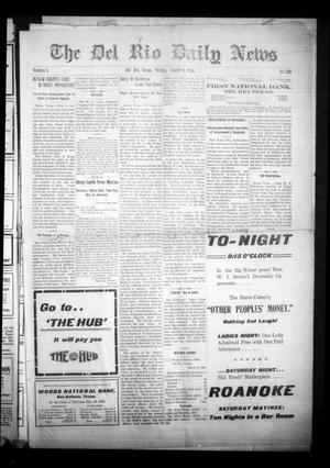 Primary view of object titled 'The Del Rio Daily News (Del Rio, Tex.), Vol. 1, No. 128, Ed. 1 Friday, March 9, 1906'.