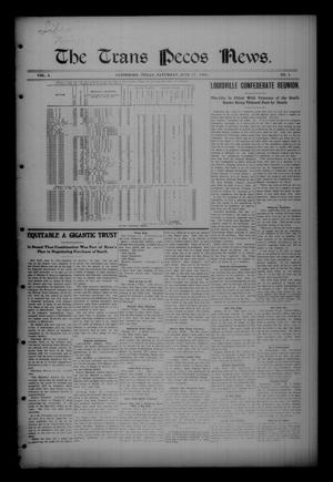 Primary view of object titled 'The Trans Pecos News. (Sanderson, Tex.), Vol. 4, No. 4, Ed. 1 Saturday, June 17, 1905'.