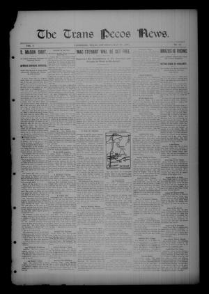 Primary view of object titled 'The Trans Pecos News. (Sanderson, Tex.), Vol. 3, No. 52, Ed. 1 Saturday, May 20, 1905'.