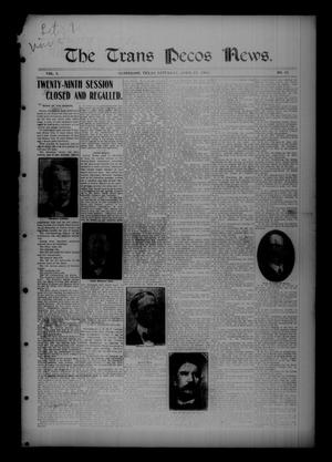 Primary view of object titled 'The Trans Pecos News. (Sanderson, Tex.), Vol. 3, No. 48, Ed. 1 Saturday, April 22, 1905'.