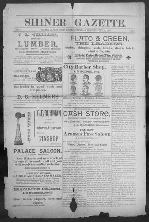 Primary view of object titled 'Shiner Gazette. (Shiner, Tex.), Vol. 4, No. 7, Ed. 1, Thursday, July 16, 1896'.